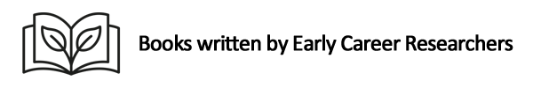Books written by Early Career Researchers